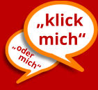 „klick  mich“  mich“ „oder